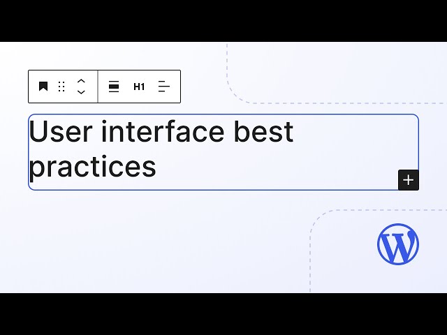 User interface best practices in theme development