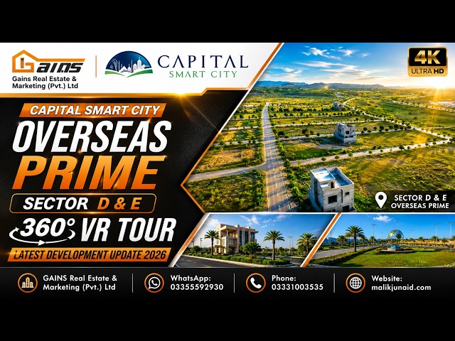 Overseas Prime Sector D & E | Capital Smart City Islamabad | 360 VR Drive Tour