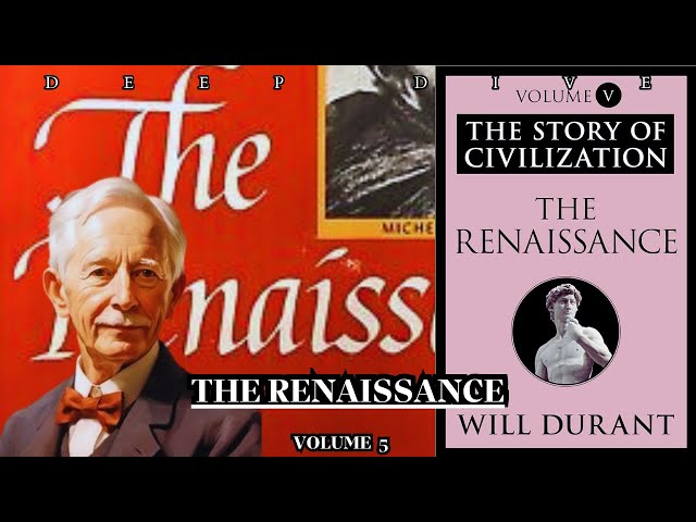 The Renaissance: Rebirth of Genius | Will Durant’s Story of Civilization Vol. 5 (Deep Dive Analysis)