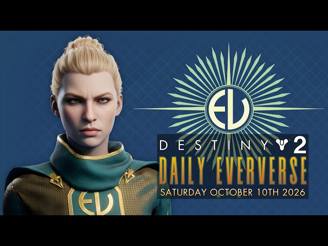 Destiny 2: New Daily Bright Dust & Silver Eververse Store: Saturday October 10th 2026