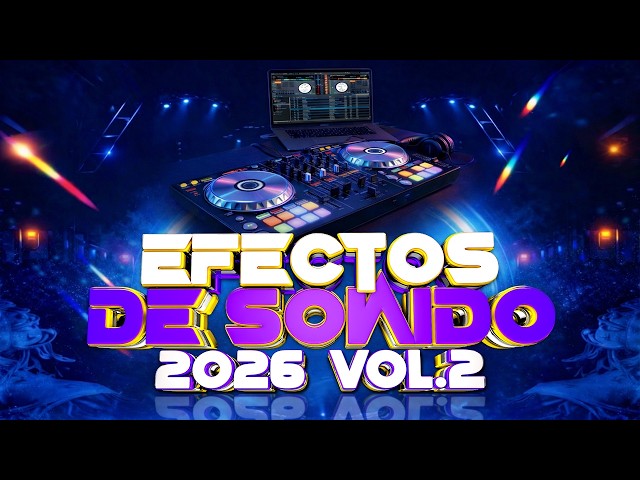 EFECTOS DE SONIDO PARA DJs 2026 🔊 | DJ SOUND FX PACK VOL.2 | Gratis