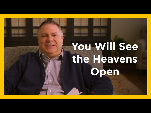 You Will See the Heavens Open - Radical and Relevant - Matthew Kelly
