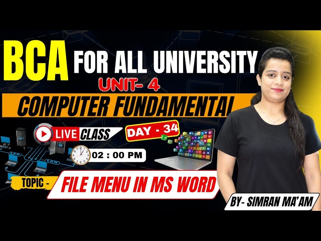 BCA 1st Semester Computer Fundamental File Menu in MS Word | Unit 4 | Day 34 | By Simran Ma'am