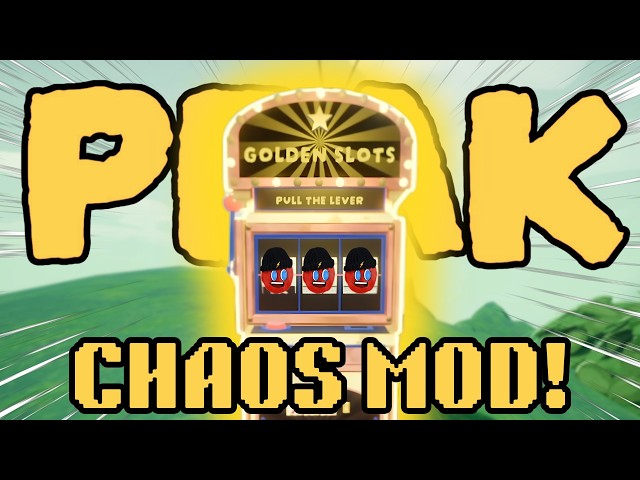 PEAK BUT I UPDATED MY CHAOS MOD!