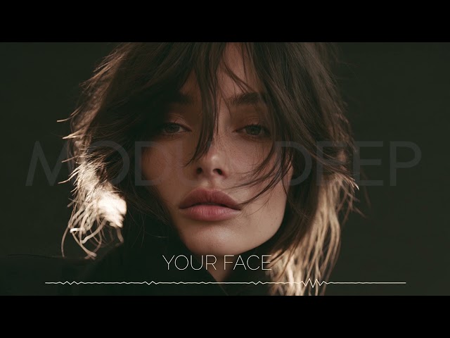 MODUS DEEP - Your Face