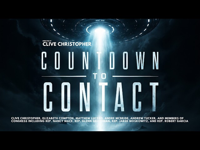 Countdown to Contact —UFO Doc Streaming Oct 6 #documentary #scifi #countdowntocontact #contact