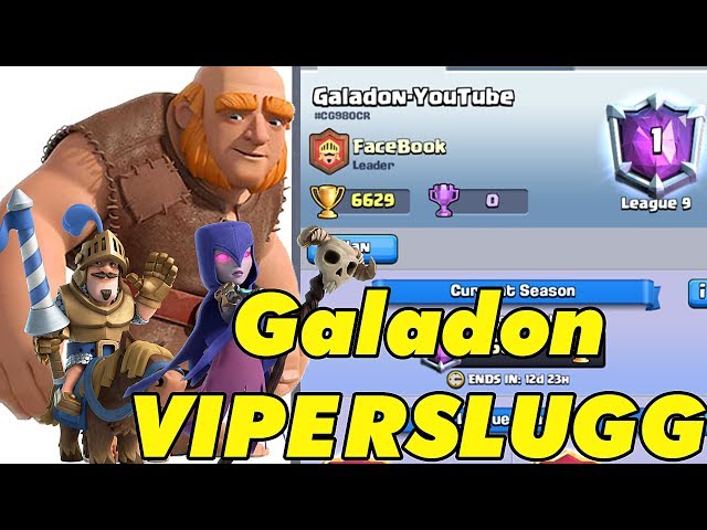 Galadon-Youtube and Nicole ( VIPERSLUGG) Ladder Push Clash Royale