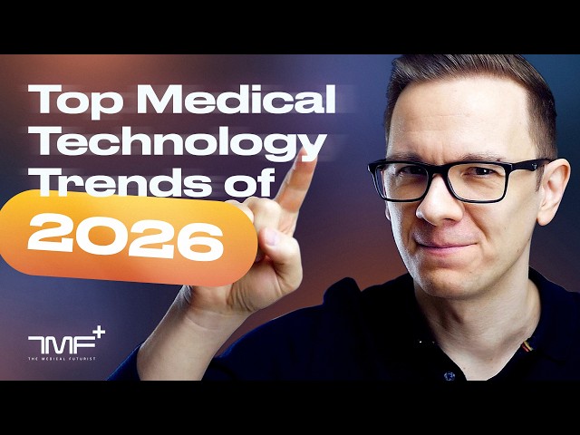 Top Digital Health And Healthcare AI Trends To Watch In 2026 - The Medical Futurist