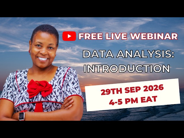 FREE WEBINAR 1 - DATA ANALYSIS: INTRODUCTION
