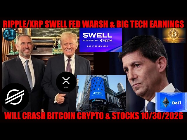 XRP To Million! Ripple/XRP Swell Fed Warsh & Big Tech Earnings Will Crash Bitcoin Crypto & Stocks!