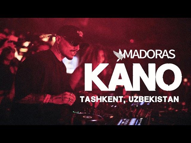 KANO Live set for MADORAS x BOURBON 22.08.2026 Tashkent, Uzbekistan