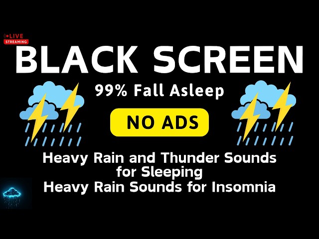 🔴 Heavy Rain and Thunder Sounds for Sleeping - Black Screen | Heavy Rain Sounds for Insomnia, No Ads