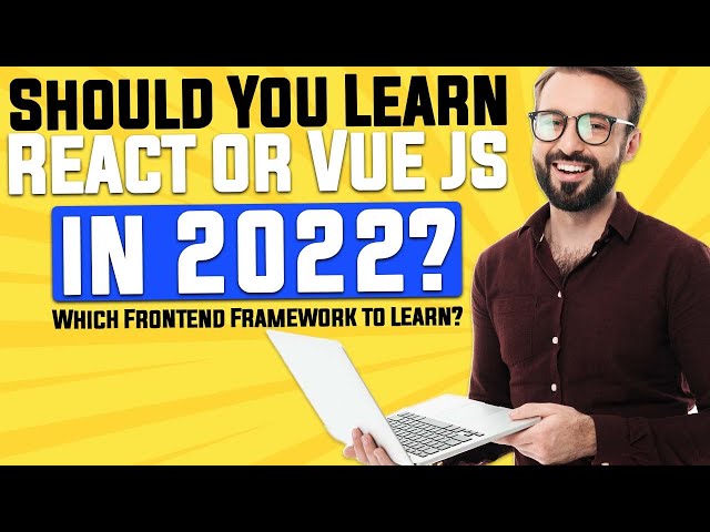 Should You Learn React or Vue js in 2022? || Which Frontend Framework to Learn?? Quick Web Dev Tips
