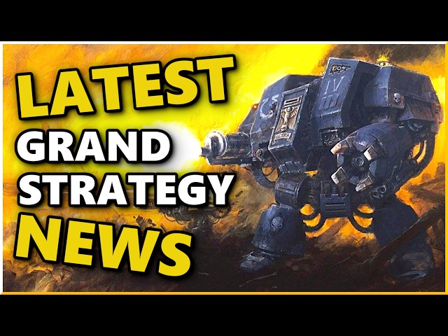Newest Grand Strategy Game Releases, Demos and Updates on strategy games in development in 2026