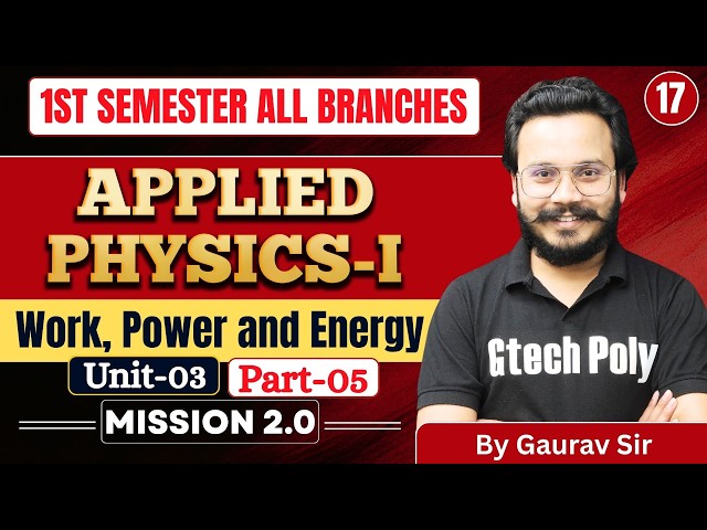 APPLIED PHYSICS-I |Work, Power and Energy | Unit-03 P-05 | Mission 2.0 | BTEUP 2026-27