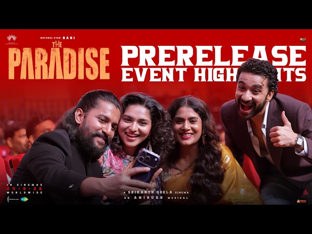 The Paradise Pre Release event highlights | Nani | Srikanth Odela | The Paradise
