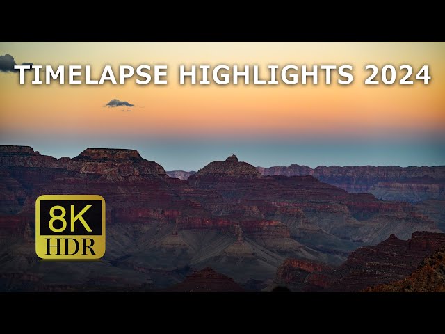 【8K HDR】TIMELAPSE HIGHTLIGHTS 2024