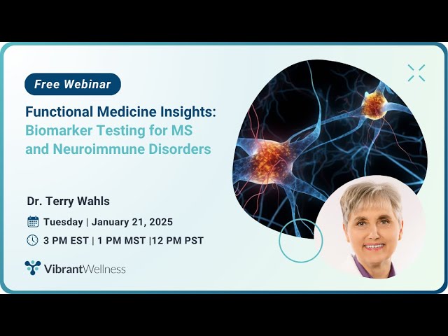 Functional Medicine Insights: Biomarker Testing for MS and Neuroimmune Disorders