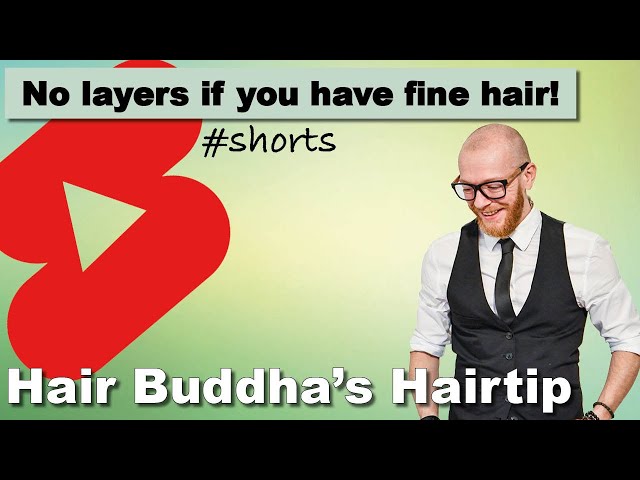 No layers if you have fine hair! - Hair Buddha #shorts hair tip