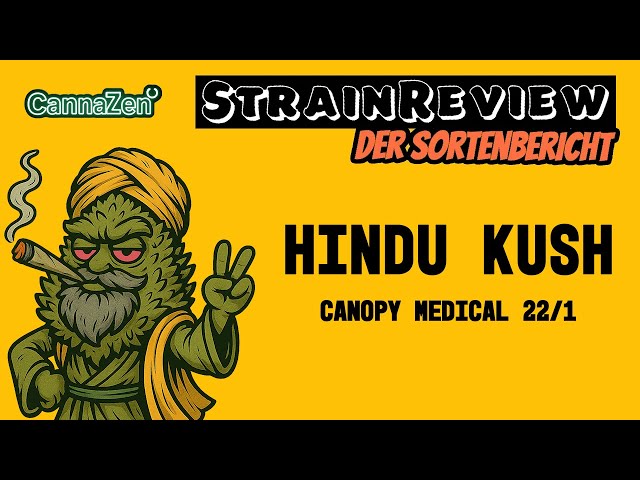 The Medical Strain Report - Canopy Bakerstreet 22/1 Hindu Kush