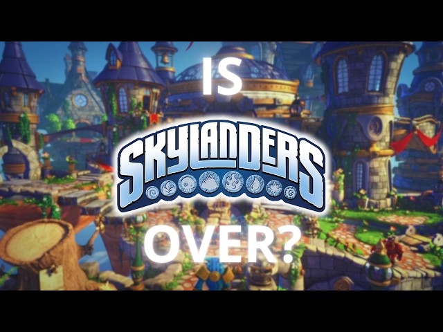 Is IT TIME to GIVE UP on SKYLANDER?