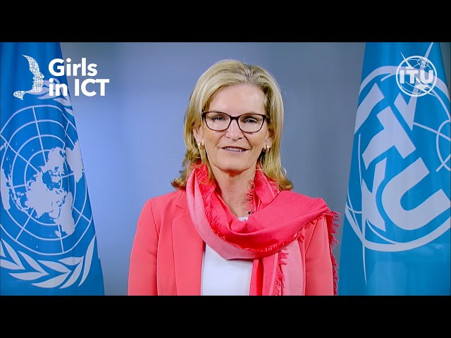 ITU Secretary-General Video Message: International Girls in ICT Day 2026_ English Captioned