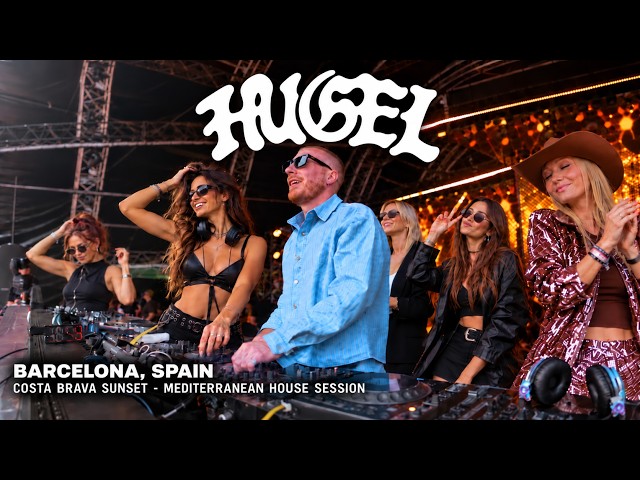 HUGEL - COSTA BRAVA SUNSET MEDITERRANEAN HOUSE SESSION [BARCELONA, SPAIN] 26.09.2026