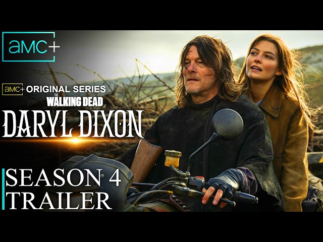 The Walking Dead Daryl Dixon Season 4 Trailer | SEASON 4 | TRAILER