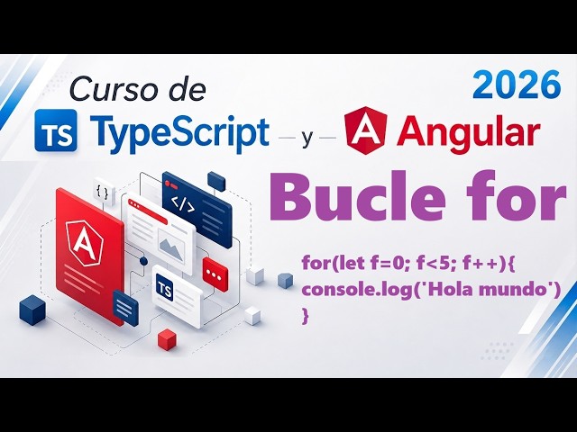 Curso de Typescript-Angular desde cero | BUCLE FOR EN TYPESCRIPT, video(31)
