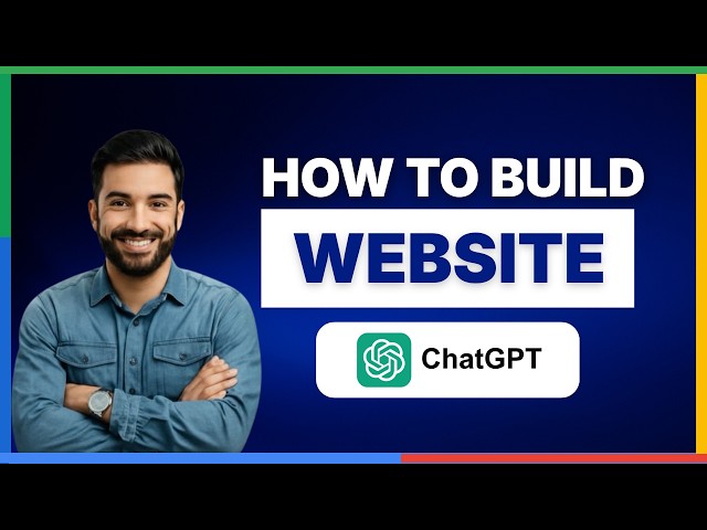 [2026 Full Guide] How to Build Websites Using ChatGPT