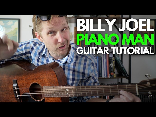 Piano Man by Billy Joel Guitar Tutorial - Guitar Lessons with Stuart!