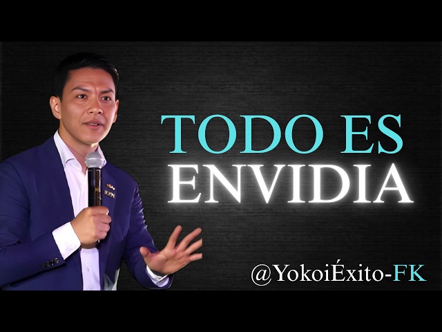 Yokoi Kenji: 7 SIGNS THEY ARE ENVIOUS OF YOU