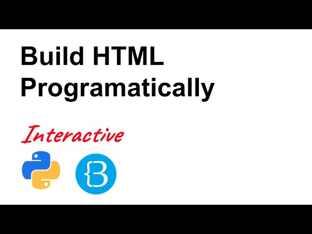 07 Creating dynamic HTML using python - Python Tutorial for Beginners (Interactive and Auto-graded)