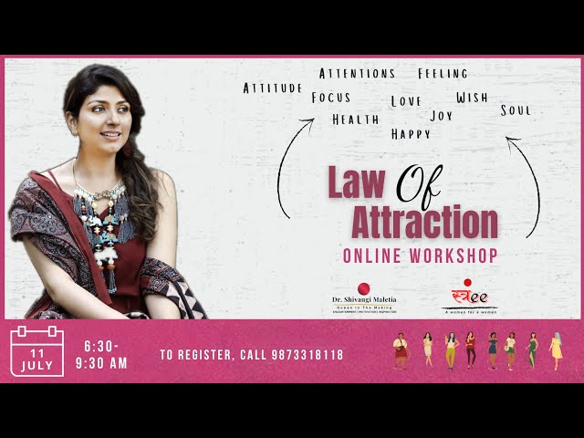 LAW OF ATTRACTION | Dr. Shivangi Maletia
