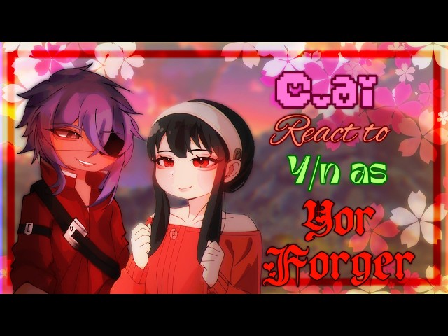 Mafia C.ai bots React to F Y/N as Yor Forger // Gacha React // Mafia