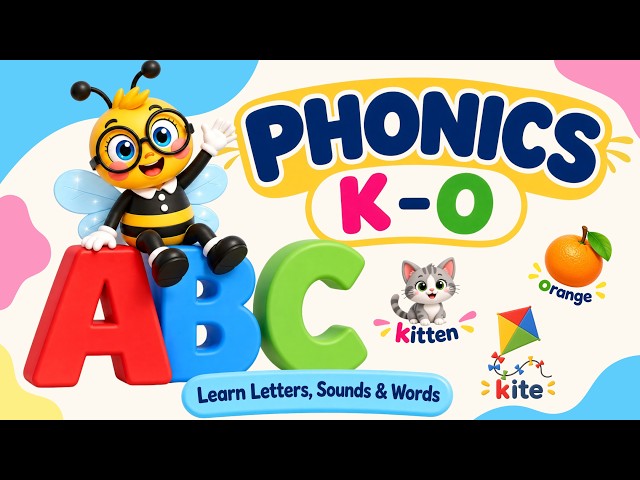 ABC Phonics for Kids K-O | Learn Letters, Sounds & Words | Learn English for Kids