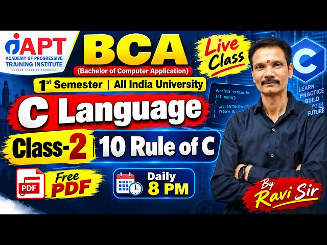 BCA 1st Semester C Language | Class-2 | 10 Golden Rule of C | All Universities | Ravi Sir