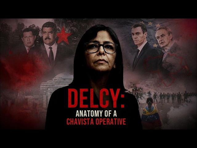 "DELCY: Anatomy of a Chavista Operative" | A New Documentary from Fundación Disenso