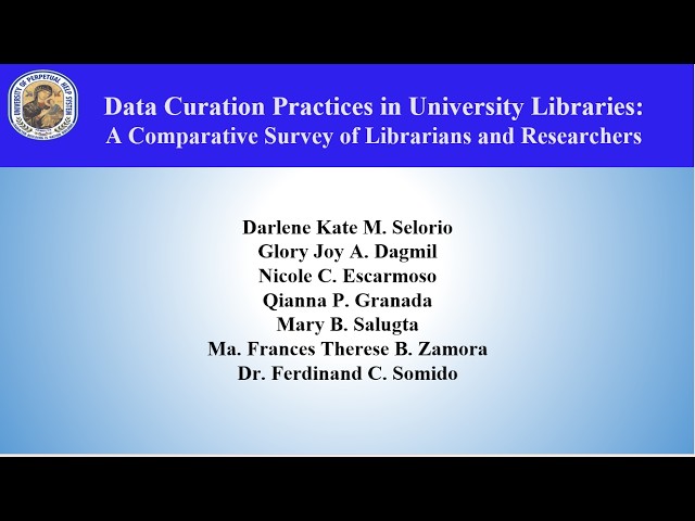 UniLibNSD-2026. Selorio Darlene Kate ... Data Curation Practices in University Libraries: A ...