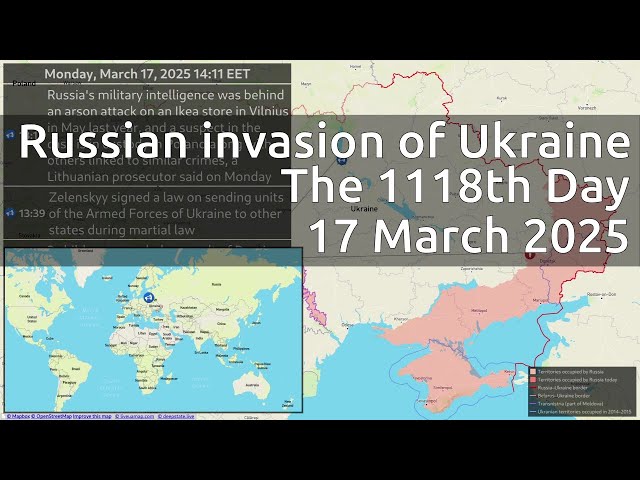 Russian invasion of Ukraine. The 1118th Day (17 March 2025)