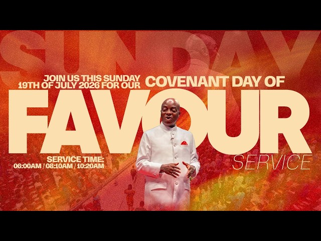 COVENANT DAY OF FAVOUR SERVICE | 19, JULY 2026 | FAITH TABERNACLE OTA