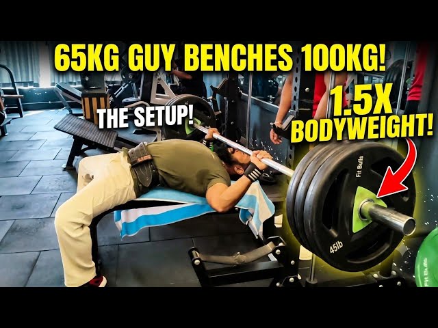 How to Bench Press 1.5x Bodyweight | 65KG Guy Benches 100KG (Full Technique Guide)