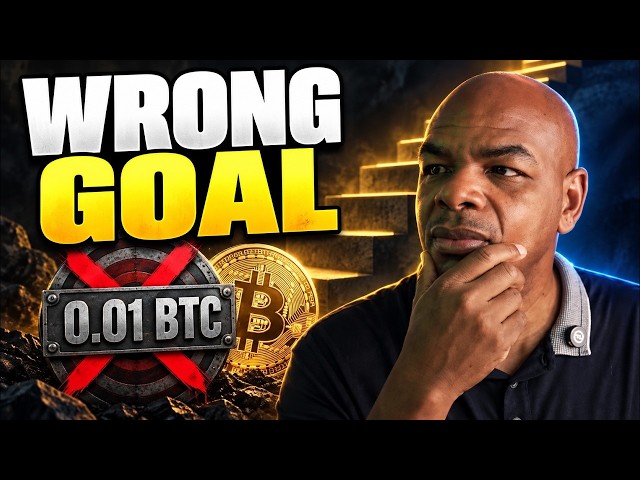 Why 0.01 Bitcoin Shouldn’t Be Your Goal