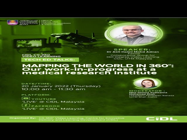TECH-ED TALKS #06: Mapping the World in 360: Our Work-in-Progress at a Medical Research Institute