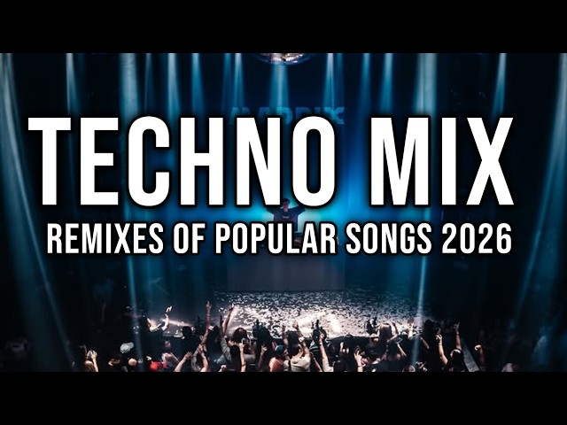 TECHNO MIX 2026 💥 Remixes Of Popular Songs 💥 Only Techno Bangers #235