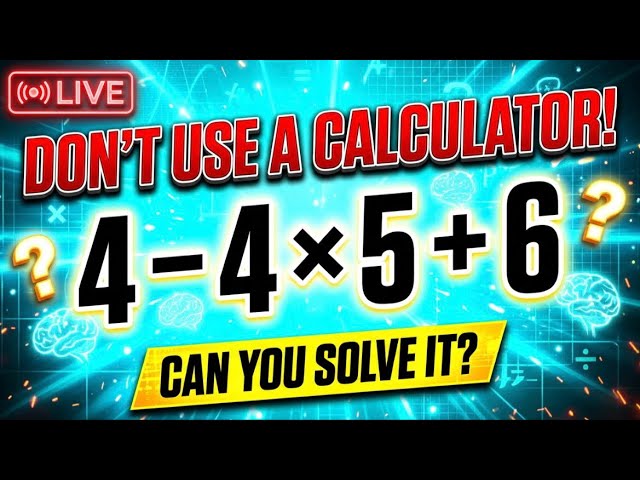 🧠 DON’T USE A CALCULATOR! Can You Solve This Math Puzzle? 🔥 | LIVE Brain Challenge