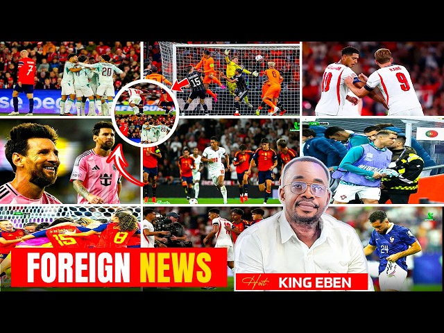 🚨28/09/2026 KING EBEN MONDAY MORNING FOREIGN NEWS🔥ENGLAND 2-3 SPAIN🔥MESSI😱RONALDO🔥LAMINE🔥JUDE🔥