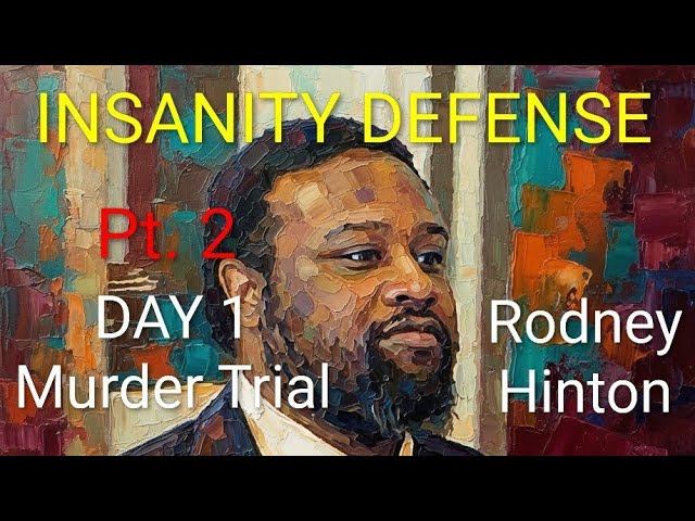 DAY 1 RODNEY HINTON JR INSANITY DEFENSE MURDA TRIAL🔥RAN DOWN DEPUTY LARRY HENDERSON🔥RYAN HINTON