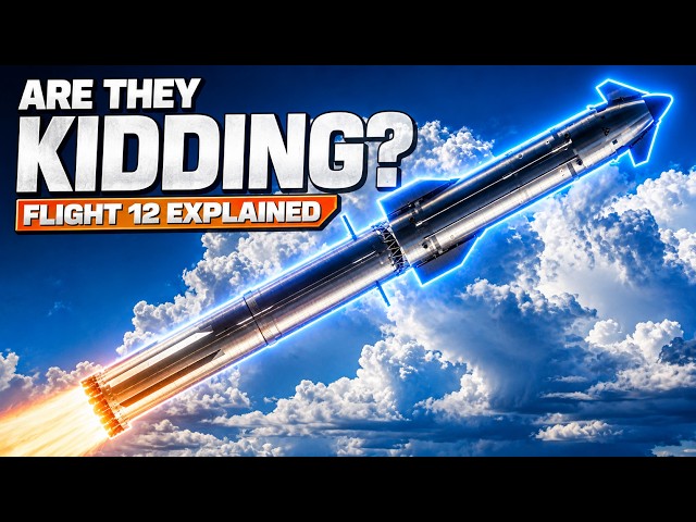 SpaceX Starship V3 & Flight 12: Why They Had to Start Over!