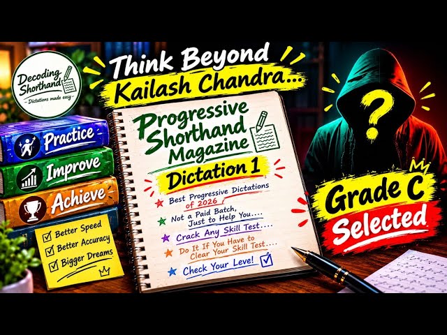 Most Important Progressive Shorthand exercises | Dictation 1 | Think beyond Kailash Chandra | 80WPM 